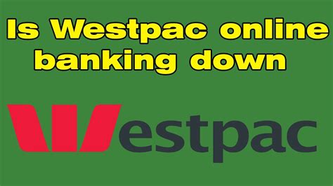 westpac online banking not working